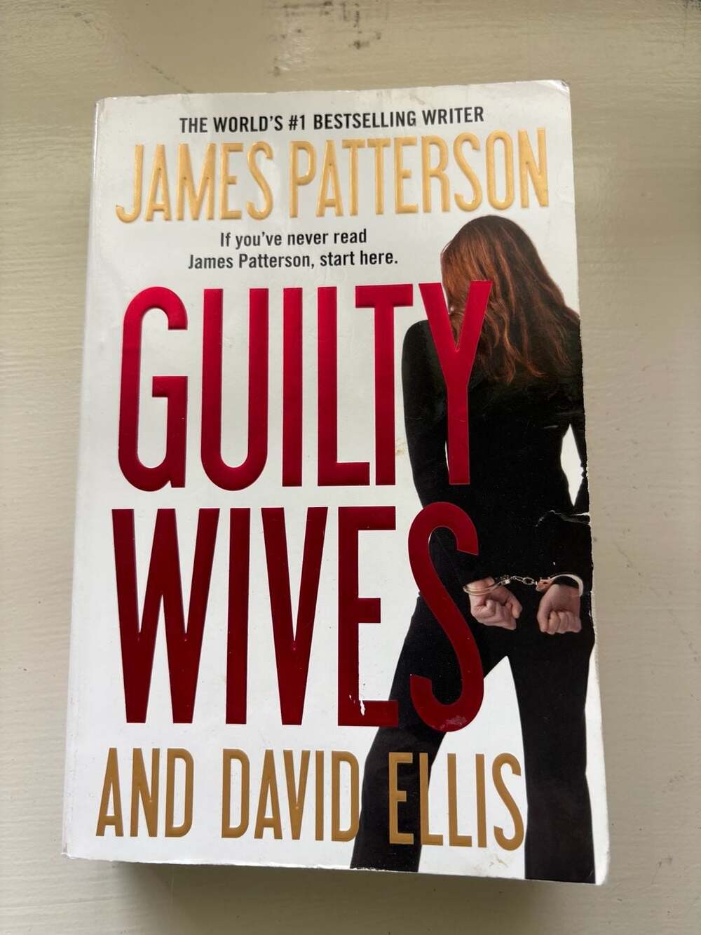 Guilty Wives by James Patterson And David Ellis Paperback Book
